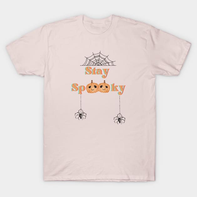 Stay Spooky | Halloween 2023 T-Shirt by Soulfully Sassy